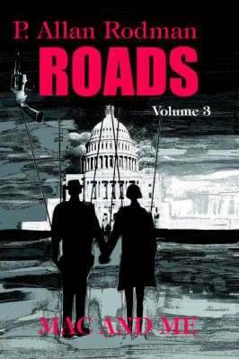 Roads: Mac and Me by P. Allan Rodman image
