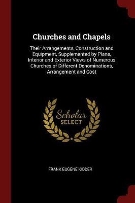 Churches and Chapels by Frank Eugene Kidder image