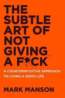 The Subtle Art of Not Giving a F*ck by Mark Manson image