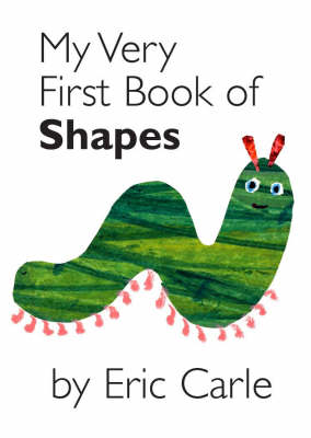 My Very First Book of Shapes on Hardback by Eric Carle