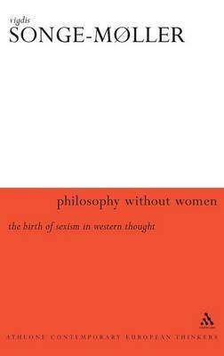 Philosophy without Women by Vigdis Songe-Moller image