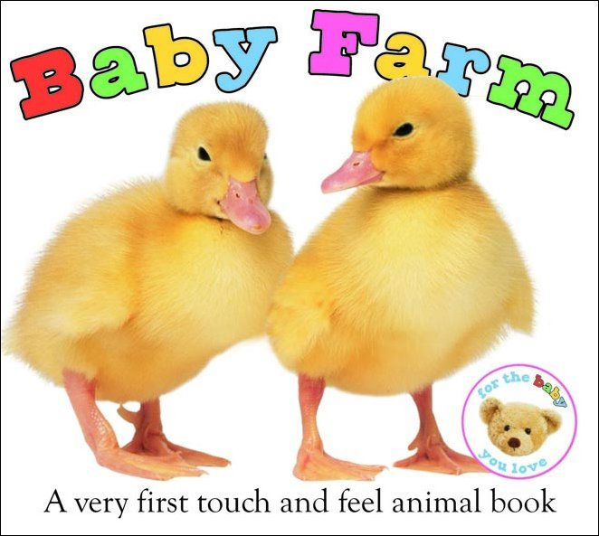 Baby Farm: Very First Book (Touch & Feel) by Roger Priddy