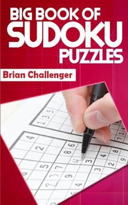 Big Book of Sudoku Puzzles by Brian Challenger image