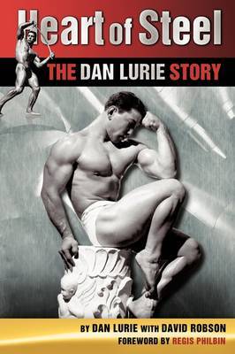 Heart of Steel on Hardback by Dan Lurie