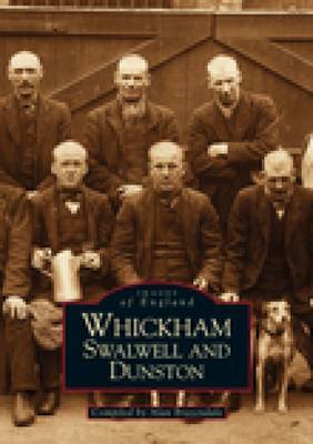 Whickham, Swalwell and Dunston: Images of England image