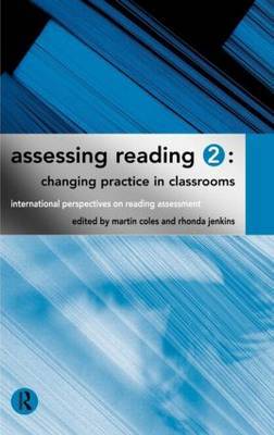 Assessing Reading 2: Changing Practice in Classrooms by Martin Coles image