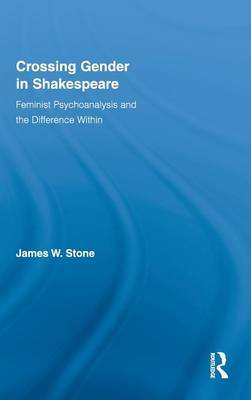 Crossing Gender in Shakespeare by James W. Stone image
