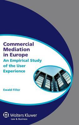 Commercial Mediation in Europe by Ewald Filler image