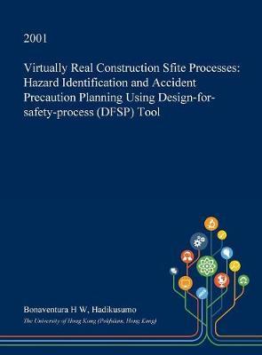 Virtually Real Construction Sfite Processes by Bonaventura H W Hadikusumo image