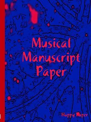 Musical Manuscript Paper by carol gilmore image