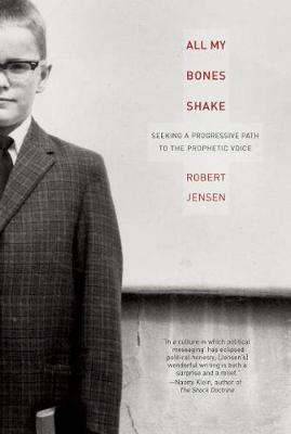 All My Bones Shake by Robert Jensen image