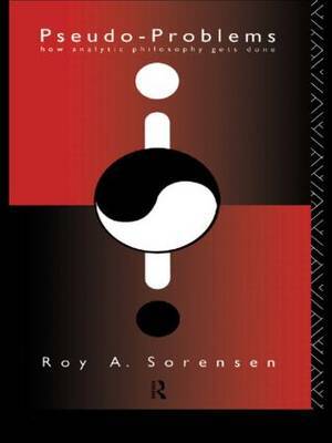 Pseudo-Problems by Roy A Sorensen image