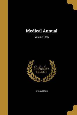 Medical Annual; Volume 1895 image