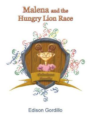 Malena and the Hungry Lion Race by Edison Gordillo image