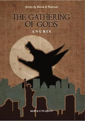 The Gathering of Gods by Derek E. Pearson image