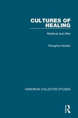 Cultures of Healing by Peregrine Horden image