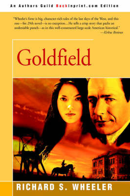Goldfield by Richard S Wheeler image