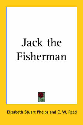 Jack the Fisherman by Elizabeth Stuart Phelps image