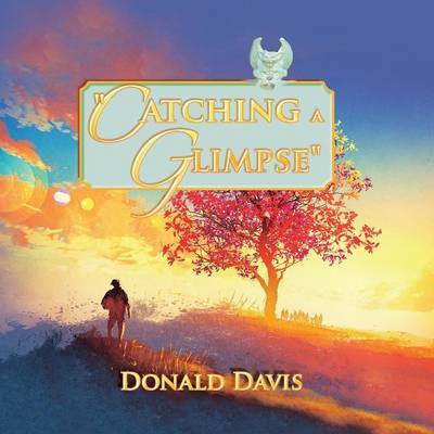 Catching a Glimpse by Donald Davis image