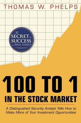 100 to 1 in the Stock Market by Thomas William Phelps image