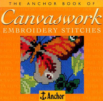 The Anchor Book of Canvaswork Embroidery Stitches by Eve Harlow image