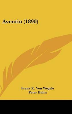 Aventin (1890) by Franz X Von Wegele image
