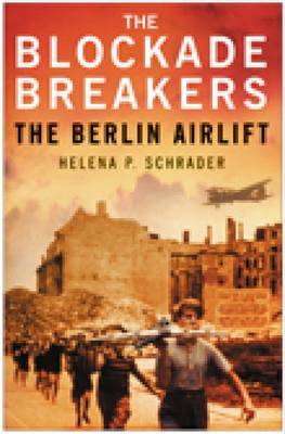 The Blockade Breakers by Helena Schrader image