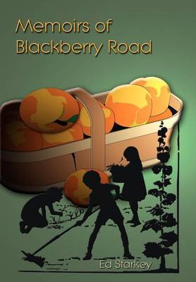 Memoirs of Blackberry Road by ED STARKEY image