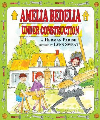 Amelia Bedelia Under Construction by Herman Parish image