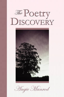 The Poetry Discovery on Paperback by Angie Manrod