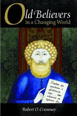 Old Believers in a Changing World by Robert Crummey image