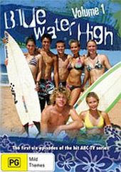 Blue Water High - Vol. 1: Episodes 1-6 on DVD Blue Water High - Vol. 1: Episodes 1-6 on DVD