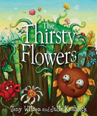 The Thirsty Flowers by Tony Wilson image