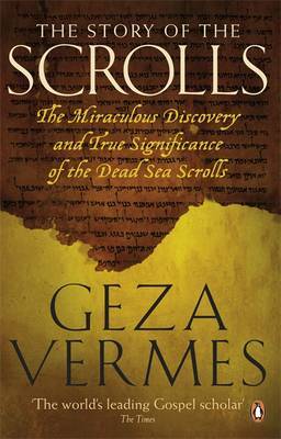 The Story of the Scrolls by Geza Vermes image