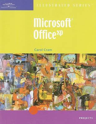 Microsoft Office XP: Illustrated Projects by Carol M. Cram image