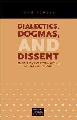 Dialectics, Dogmas, and Dissent by John Rodden image
