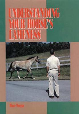 Understanding Your Horse's Lameness by Diane Morgan image