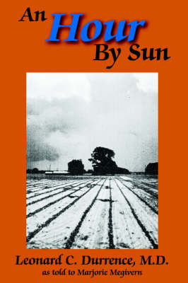 An Hour By Sun by M.D. Leonard C. Durrence image