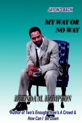 My Way or No Way by Brenda , M Hampton image