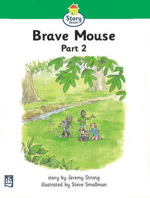 Story Street: Brave Mouse, Pt.2 by Jeremy Strong image