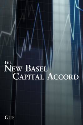 The New Basel Capital Accord by Benton E Gup image