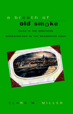 A Breath of Old Smoke by Clara Mille image