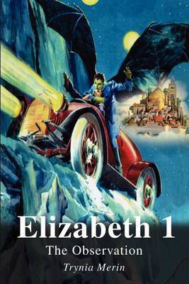 Elizabeth I: The Observation by Trynia Merin image