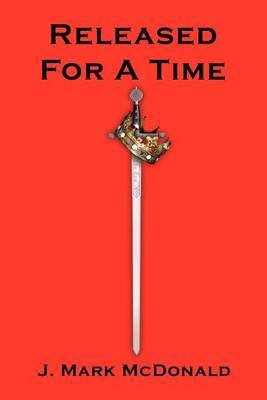 Released for a Time by J. Mark McDonald image