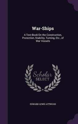 War-Ships on Hardback by Edward Lewis Attwood