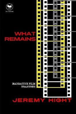 What Remains: Narrative Film Erasures by Jeremy Hight image