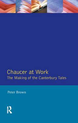 Chaucer at Work by Peter Brown image