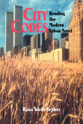 City Codes on Hardback by Hana Wirth-Nesher