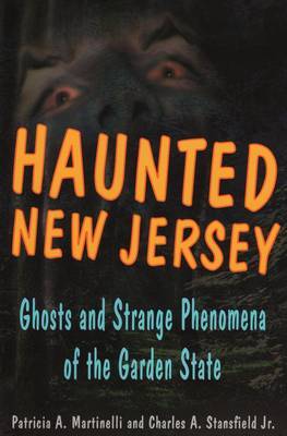 Haunted New Jersey by P.A. Martinelli image
