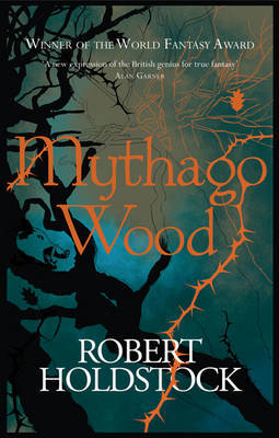 Mythago Wood by Robert Holdstock image